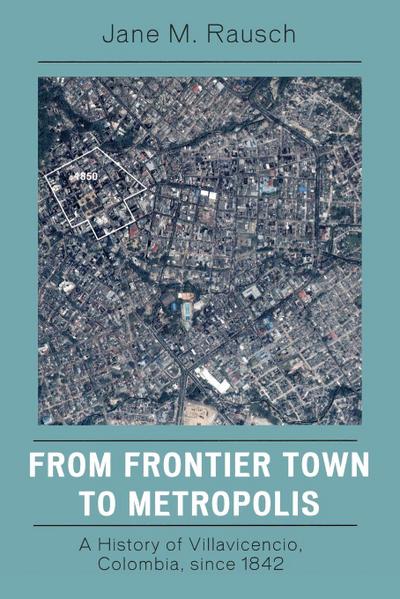 From Frontier Town to Metropolis