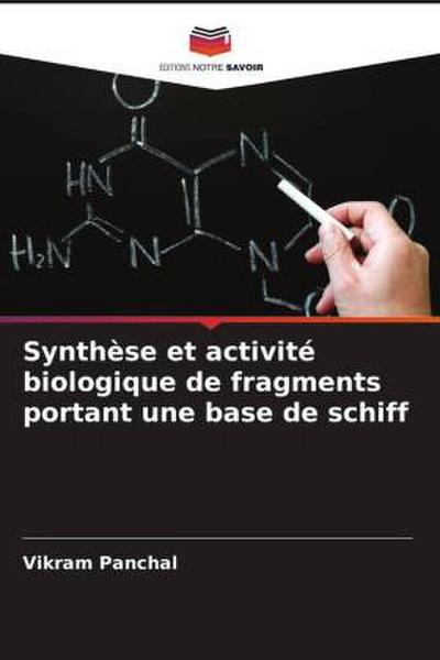 Synthèse et activité biologique de fragments portant une base de schiff