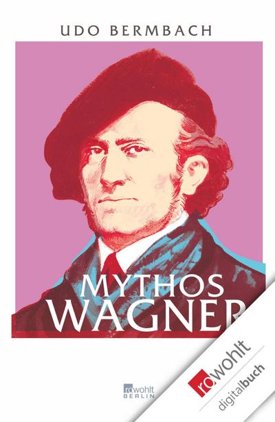 Mythos Wagner