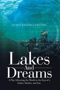 Lakes and Dreams