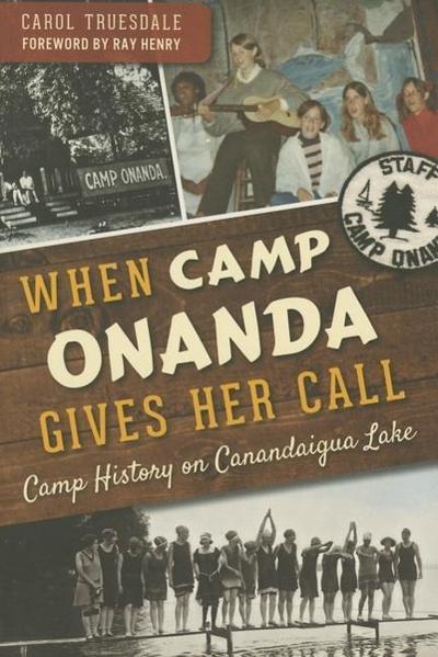 When Camp Onanda Gives Her Call