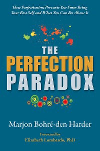 The Perfection Paradox