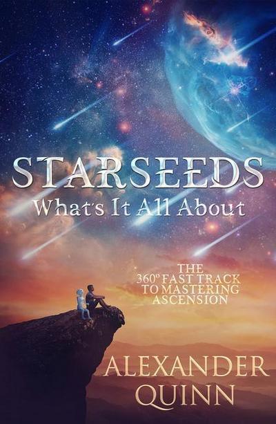 Starseeds: What’s it All About?