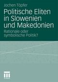 Politische Eliten in Slowenien und Makedonien