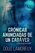 Cronicas Anunciadas De Un Cadaver