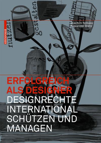 Erfolgreich als Designer - Designrechte international schützen und managen