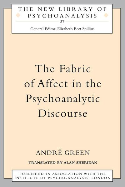 The Fabric of Affect in the Psychoanalytic Discourse