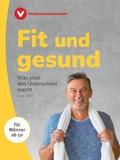 Fit und gesund - für Männer ab 50