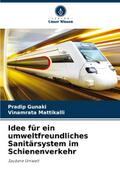 Idee für ein umweltfreundliches Sanitärsystem im S