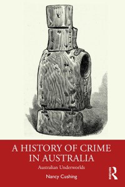 History of Crime in Australia