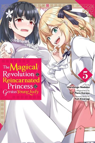The Magical Revolution of the Reincarnated Princess and the Genius Young Lady, Vol. 5 (manga)
