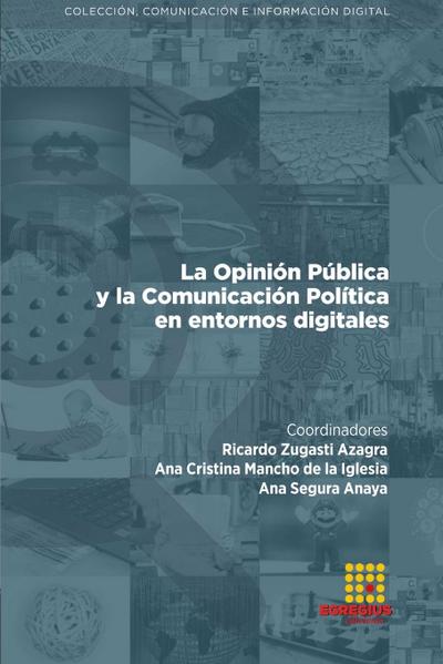 La Opinión Pública y la Comunicación Política en entornos digitales