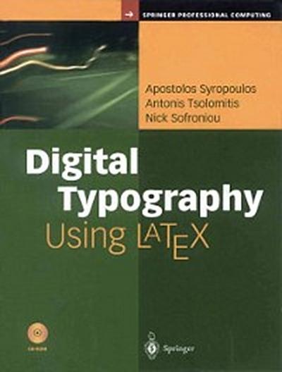 Digital Typography Using LaTeX