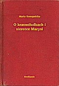 O krasnoludkach i sierotce Marysi
