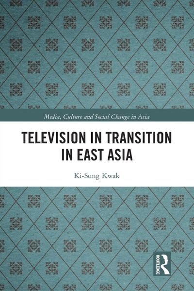 Television in Transition in East Asia