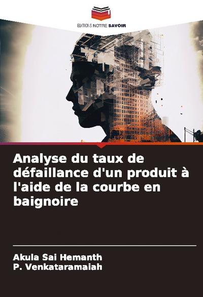 Analyse du taux de défaillance d’un produit à l’aide de la courbe en baignoire