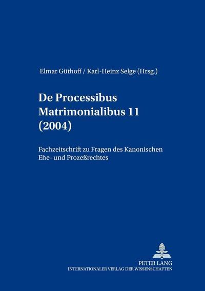 Processibus matrimonialibus Bd. 11 (2005)