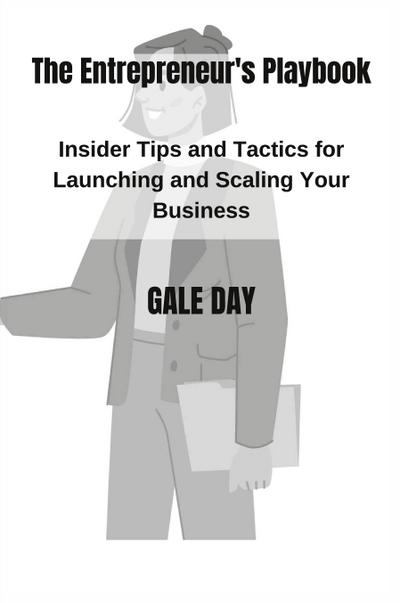 The Entrepreneur’s Playbook