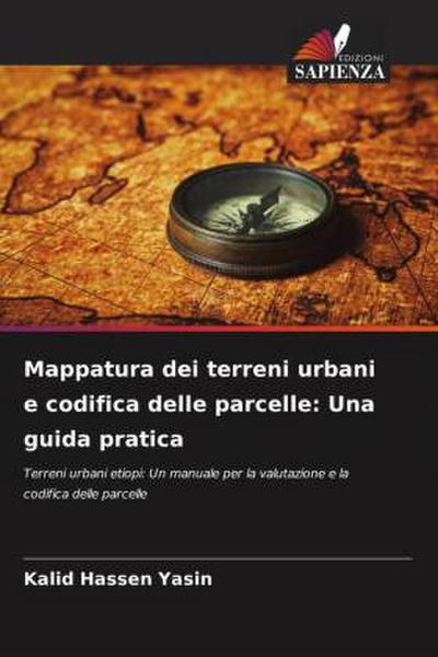 Mappatura dei terreni urbani e codifica delle parcelle: Una guida pratica