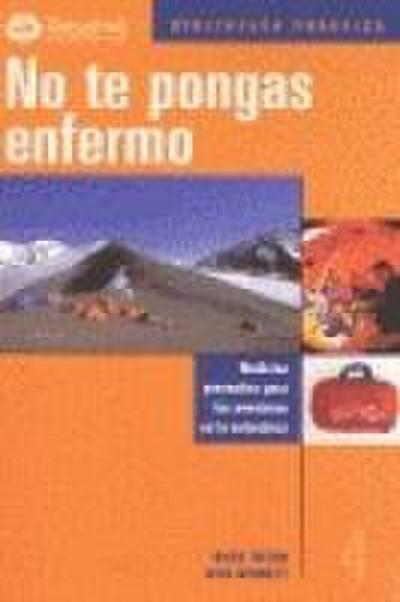 No te pongas enfermo