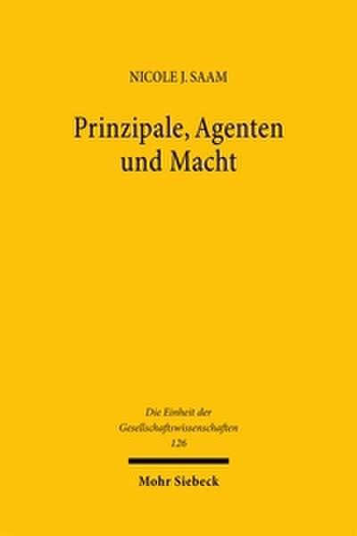Prinzipale, Agenten und Macht