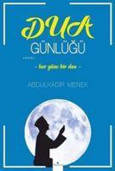 Dua Günlügü Her Güne Bir Dua
