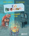 Els Pispallonga i el diamant d’or