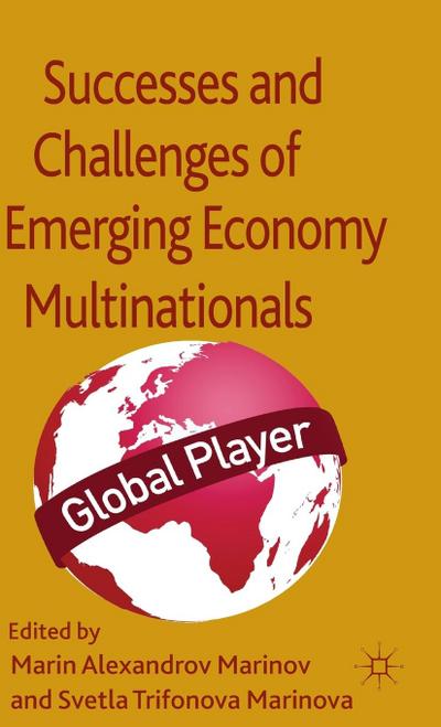 Successes and Challenges of Emerging Economy Multinationals