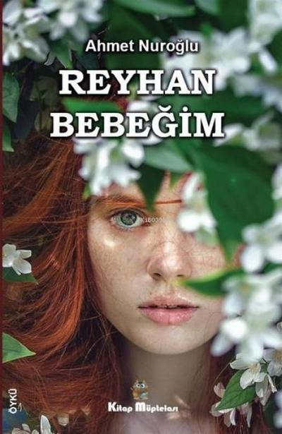 Reyhan Bebegim