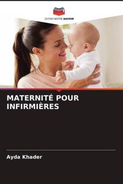 MATERNITÉ POUR INFIRMIÈRES