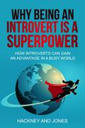 Why Being An Introvert Is A Superpower