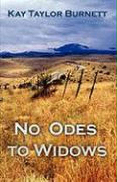No Odes to Widows