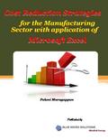 Cost Reduction Strategies for the Manufacturing Sector With Application of Microsoft Excel