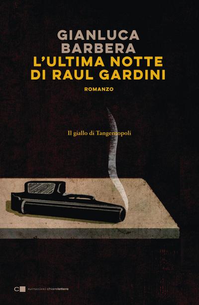 L’ ultima notte di Raul Gardini
