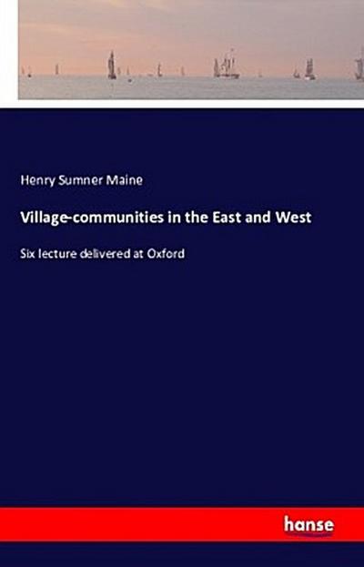 Village-communities in the East and West