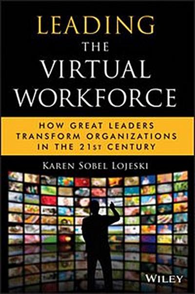 Leading the Virtual Workforce