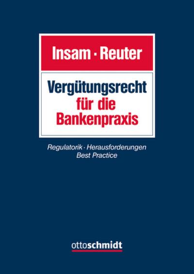 Vergütungsrecht für die Bankenpraxis