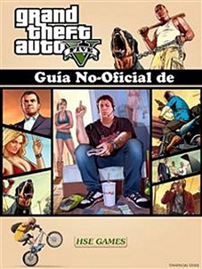 Guía No-Oficial de Grand Theft Auto V