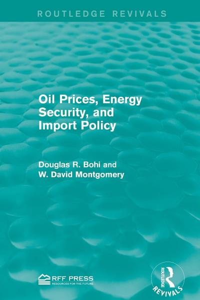 Oil Prices, Energy Security, and Import Policy