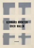 Gerhard Richter: Über Malen