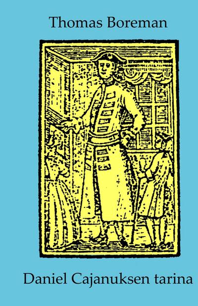 Daniel Cajanuksen tarina
