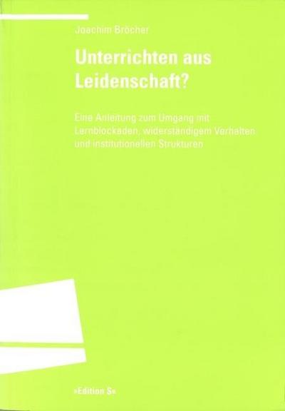 Unterrichten aus Leidenschaft?