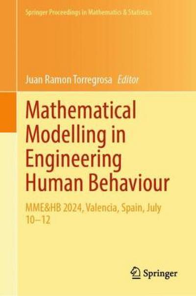 Mathematical Modelling in Engineering Human Behaviour