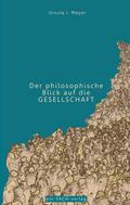 Der philosophische Blick auf die Gesellschaft