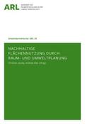 Nachhaltige Flächennutzung durch Raum- und Umweltp