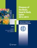 Diseases of the Brain, Head & Neck, Spine 2012-2015: Diagnostic Imaging and Interventional Techniques