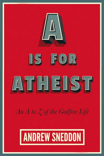 A is for Atheist