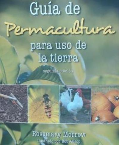 Guía de Permacultura para el uso de la tierra