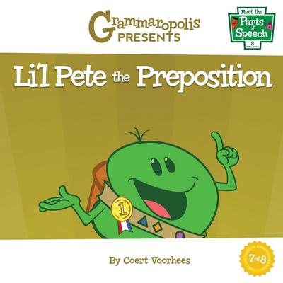 Li’l Pete the Preposition