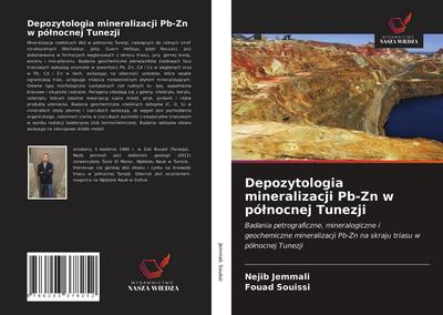 Depozytologia mineralizacji Pb-Zn w pó¿nocnej Tunezji